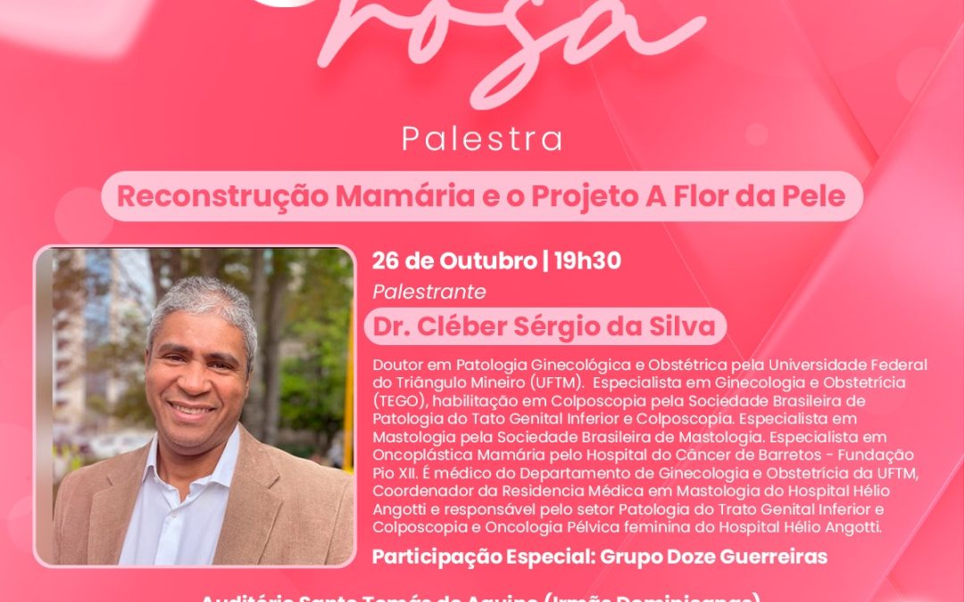 Outubro Rosa da FACTHUS traz palestra sobre reconstrução mamária